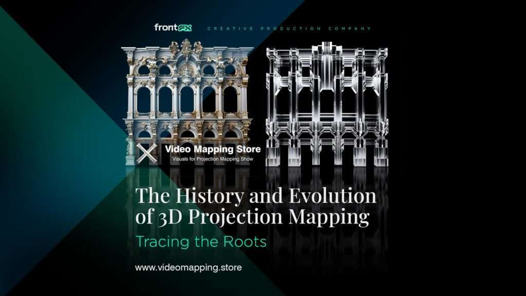 History of Projection Video Mapping