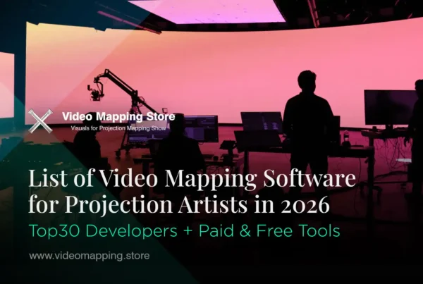 Full list of Projection Mapping Software in 2026 + Free & Paid Tools